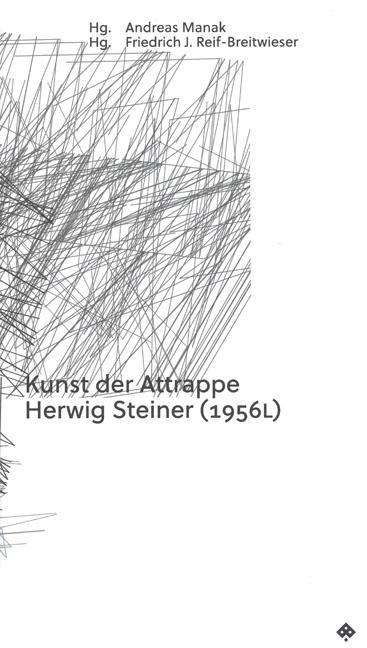 Cover for Steiner · Kunst der Attrappe (Bok)