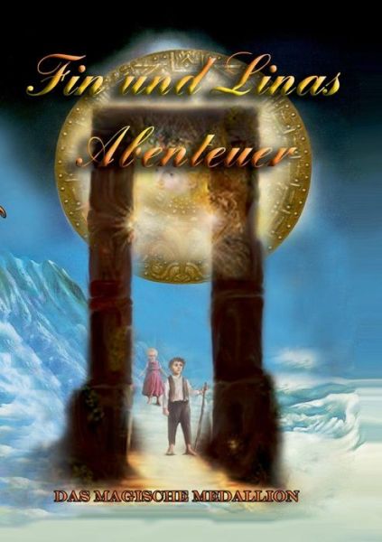 Cover for Albertine Moersch · Die Abenteuer von Fin und Lina: Das Magische Medallion (Paperback Book) [German edition] (2014)