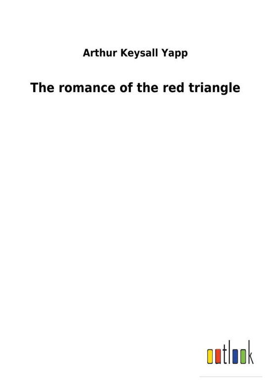 Cover for Yapp · The romance of the red triangle (Buch) (2017)