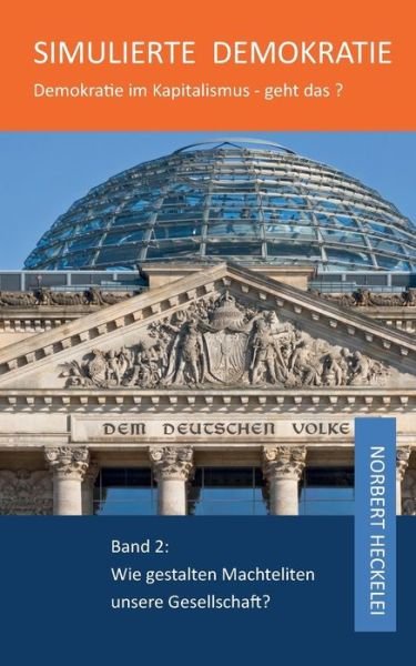 Cover for Heckelei · Simulierte Demokratie (Bok) (2016)