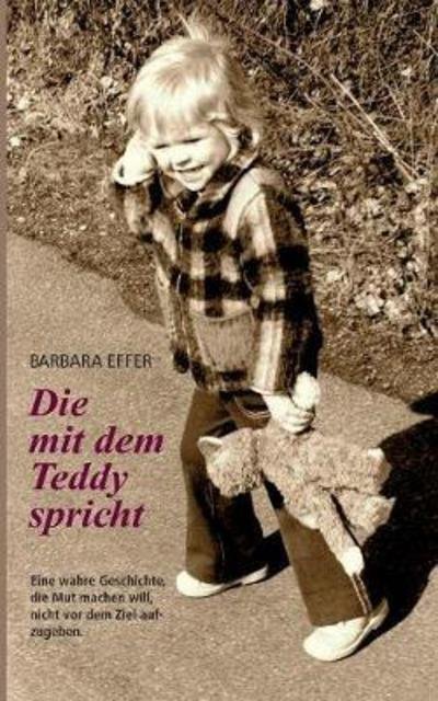 Cover for Effer · Die mit dem Teddy spricht (Bok) (2017)