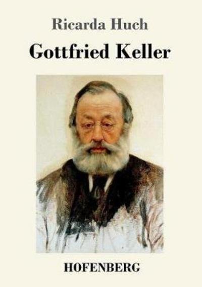 Cover for Huch · Gottfried Keller (Book) (2017)