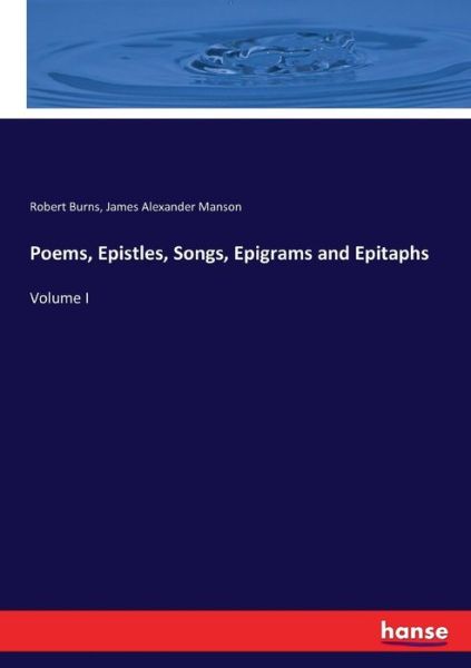 Cover for Burns · Poems, Epistles, Songs, Epigrams (Book) (2017)