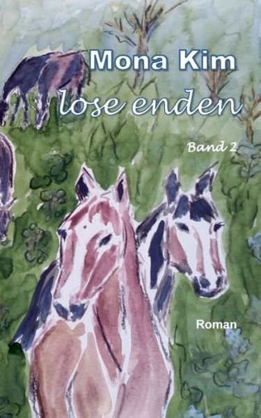 Cover for Kim · Lose Enden II (Bog) (2020)