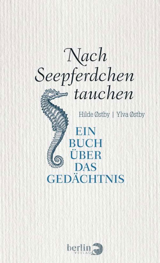 Nach Seepferdchen tauchen - Østby - Bücher -  - 9783827013743 - 