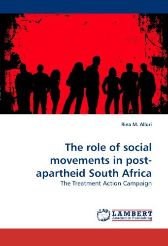 Cover for Rina M. Alluri · The Role of Social Movements in Post-apartheid South Africa: the Treatment Action Campaign (Pocketbok) (2010)