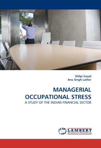 Cover for Anu Singh Lather · Managerial Occupational Stress: a Study of the Indian Financial Sector (Pocketbok) (2011)
