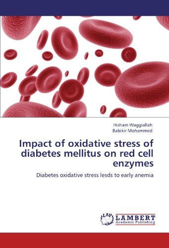 Cover for Babikir Mohammed · Impact of Oxidative Stress of Diabetes Mellitus on Red Cell Enzymes: Diabetes Oxidative Stress Lesds to Early Anemia (Paperback Bog) (2012)