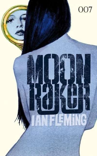 Cover for Fleming · James Bond 007,Moonraker (Buch)