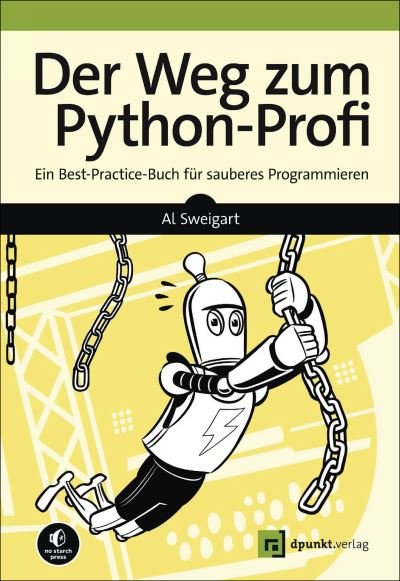 Cover for Al Sweigart · Der Weg zum Python-Profi (Paperback Book) (2022)