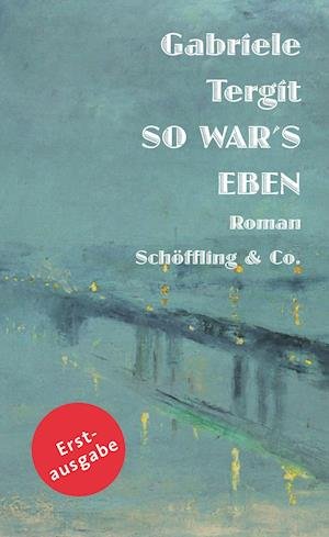 Cover for Gabriele Tergit · So war's eben (Gebundenes Buch) (2021)