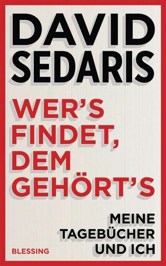 Cover for David Sedaris · Wer's Findet Dem GehÃ¶rt's (Buch)