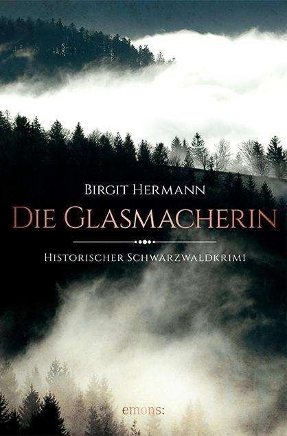 Die Glasmacherin - Hermann - Books -  - 9783954519743 - 