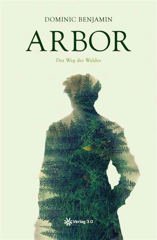 Cover for Benjamin · Arbor - Der Weg des Waldes (Book)