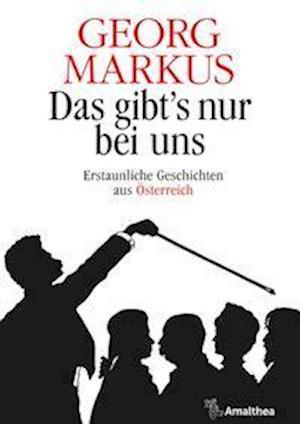 Das gibt's nur bei uns - Markus - Books -  - 9783990500743 - 