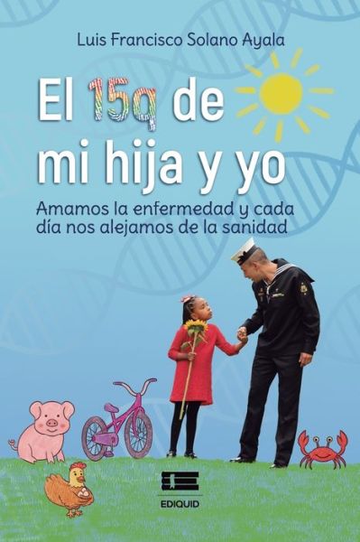 Cover for Grupo Gneo · El 15q de mi hija y yo (Paperback Book) (2022)