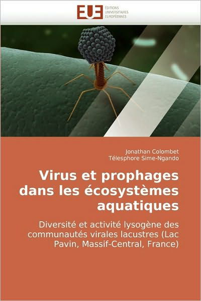 Cover for Colombet Jonathan · Virus et Prophages Dans Les Ecosystemes Aquatiques (Pocketbok) [French edition] (2018)