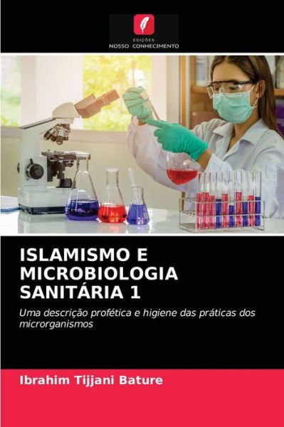 Cover for Ibrahim Tijjani Bature · Islamismo E Microbiologia Sanitaria 1 (Paperback Book) (2021)