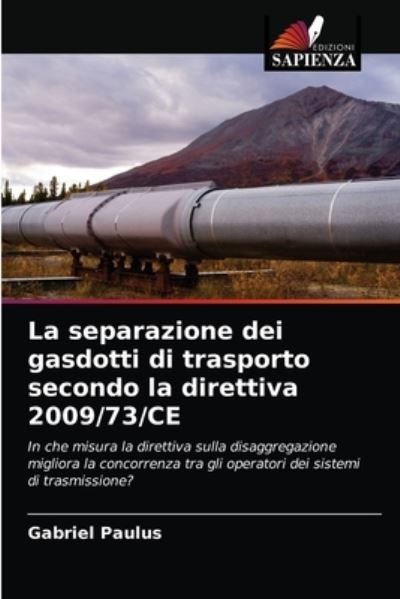 La separazione dei gasdotti di t - Paulus - Other -  - 9786203278743 - February 12, 2021