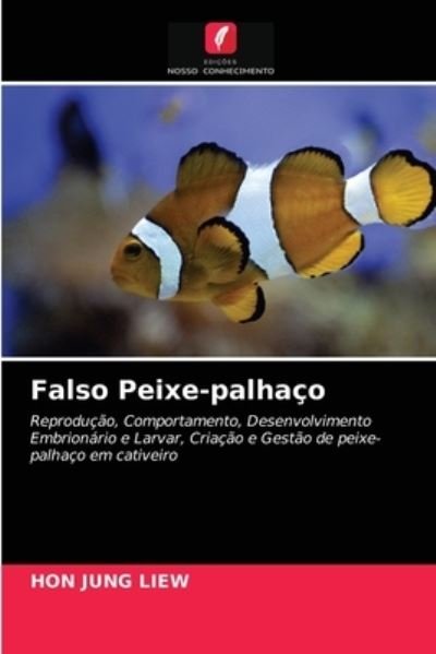 Cover for Hon Jung Liew · Falso Peixe-palhaco (Paperback Book) (2021)