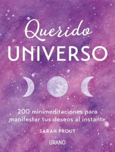 Cover for Sarah Prout · Querido universo (Paperback Book) (2020)