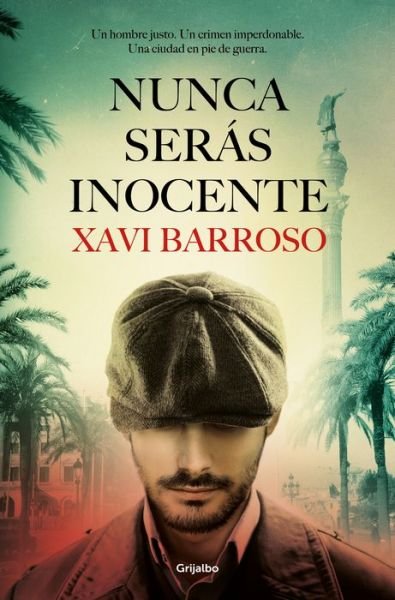 Cover for Xavi Barroso · Nunca seras inocente (Paperback Book) (2022)