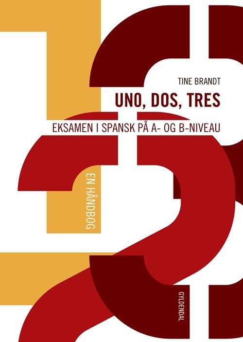 Cover for Tine Brandt · 1, 2, 3-serien: Uno, dos, tres (Sewn Spine Book) [1st edition] (2018)