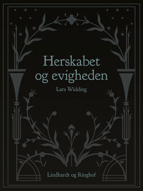 Cover for Lars Widding · Pigen og herligheden: Herskabet og evigheden (Sewn Spine Book) [1e uitgave] (2018)