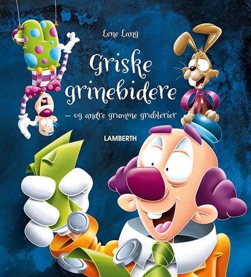 Cover for Lene Lang · Griske grinebidere (Inbunden Bok) [1:a utgåva] (2019)