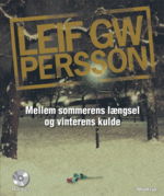 Mellem Sommerens Længsel - Leif Gw Persson - Ljudbok -  - 9788773948743 - 