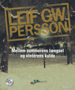 Cover for Leif Gw Persson · Mellem Sommerens Længsel (Lydbok (CD))