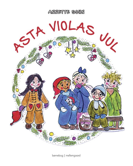 Annette Sohn · Asta Violas jul (Bound Book) [1st edition] (2024)