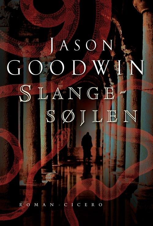 Cover for Jason Goodwin · Slangesøjlen (Gebundesens Buch) [1. Ausgabe] (2009)