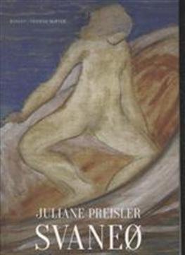 Juliane Preisler · Svaneø (Sewn Spine Book) [1st edition] (2012)