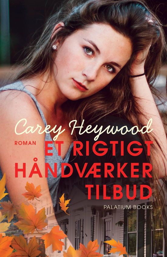 Cover for Carey Heywood · Woodlake #1: Et rigtigt håndværkertilbud (Pocketbok) [1. utgave] (2019)