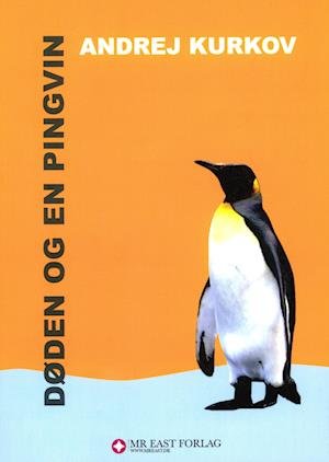 Cover for Andrej Kurkov · Døden og en pingvin (Sewn Spine Book) [3th edição] (2022)