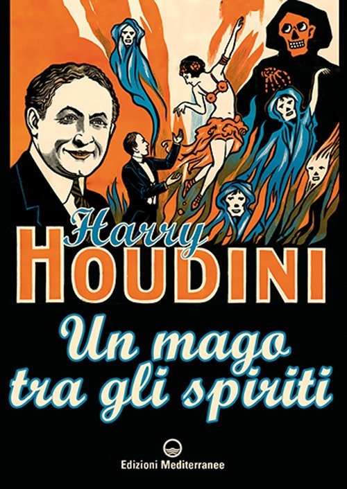 Cover for Harry Houdini · Un Mago Tra Gli Spiriti (Bok)