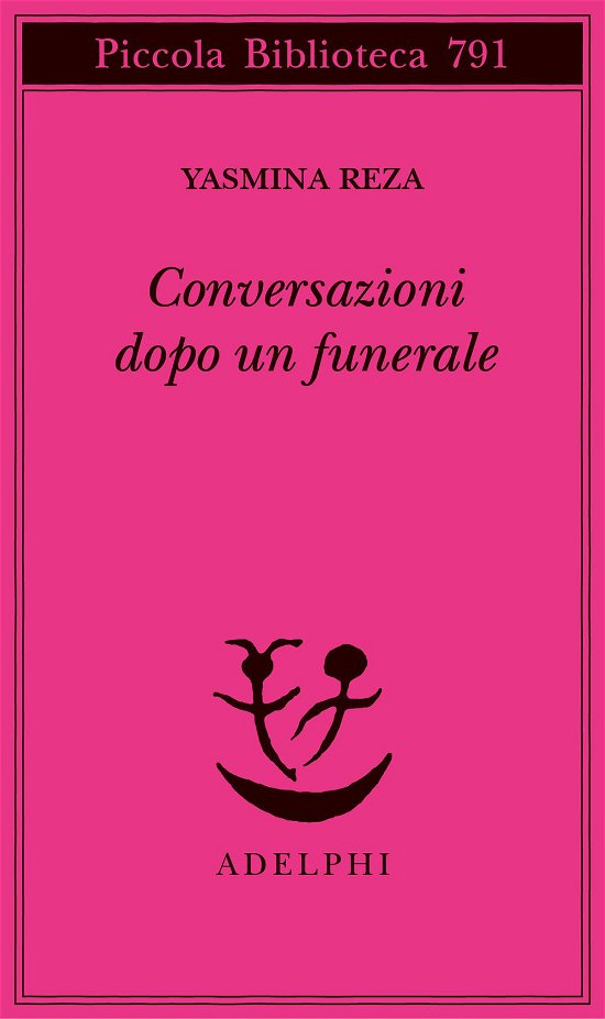 Cover for Yasmina Reza · Conversazioni Dopo Un Funerale (Book)