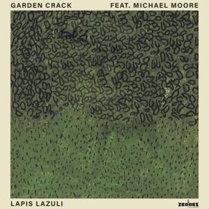 Cover for Garden Crack &amp; Michael Moore · Lapis Lazuli (CD) (2023)