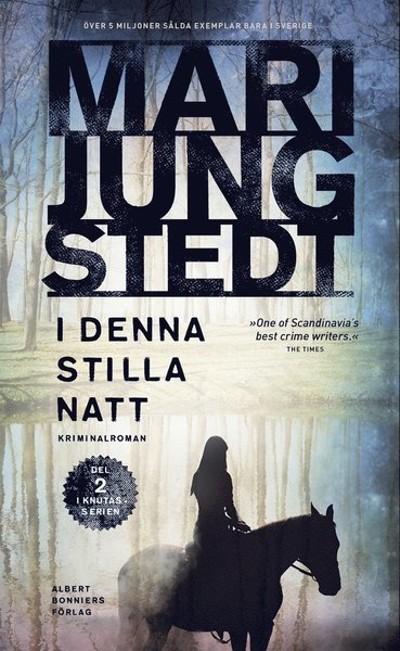 Anders Knutas: I denna stilla natt - Mari Jungstedt - Books - Albert Bonniers Förlag - 9789100145743 - October 1, 2014