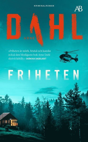 Cover for Arne Dahl · Sam Berger och Molly Blom: Friheten (Paperback Book) (2021)