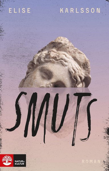 Cover for Elise Karlsson · Smuts (Bound Book) (2021)