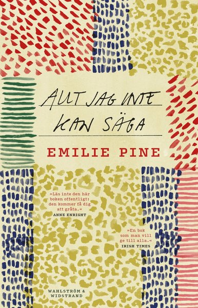 Cover for Emilie Pine · Allt jag inte kan säga (Bound Book) (2019)