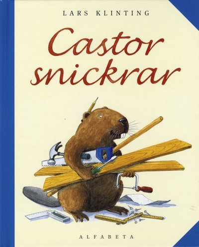 Cover for Lars Klinting · Castor: Castor snickrar (Bound Book) (2009)