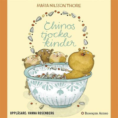 Cover for Maria Nilsson Thore · Chinos tjocka kinder (Hörbuch (MP3)) (2018)