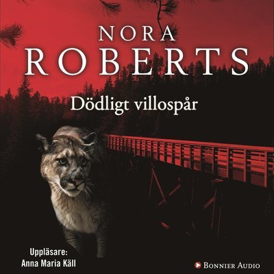 Cover for Nora Roberts · Dödligt villospår (Audiobook (CD)) (2010)