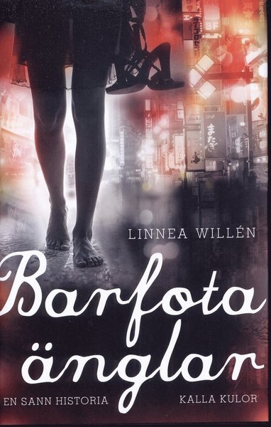 Cover for Linnéa Willén · Barfota änglar (Bound Book) (2010)