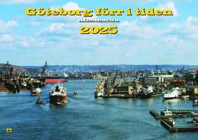 Cover for Göteborg förr i tiden 2025 (Book) (2024)