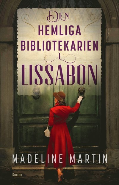 Madeline Martin · Den hemliga bibliotekarien i Lissabon (Inbunden Bok) (2024)