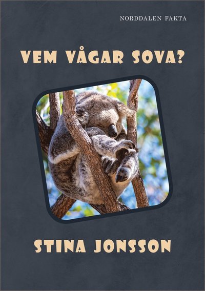 Cover for Stina Jonsson · Vem vågar sova? (Hardcover Book) (2024)